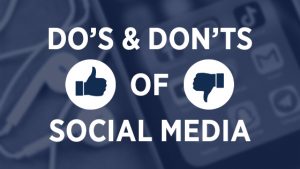 Do's and Dont's of Social Media