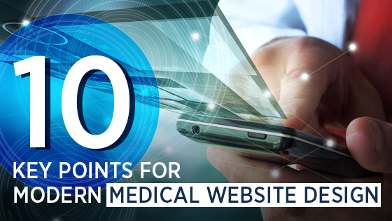 10 Key Points for Modern Medical Website Design