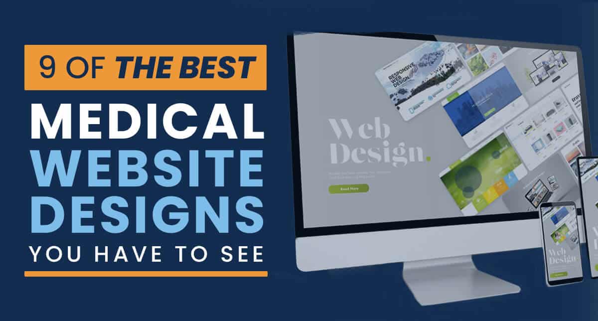 9 of the Best Medical Website Designs You Have to See
